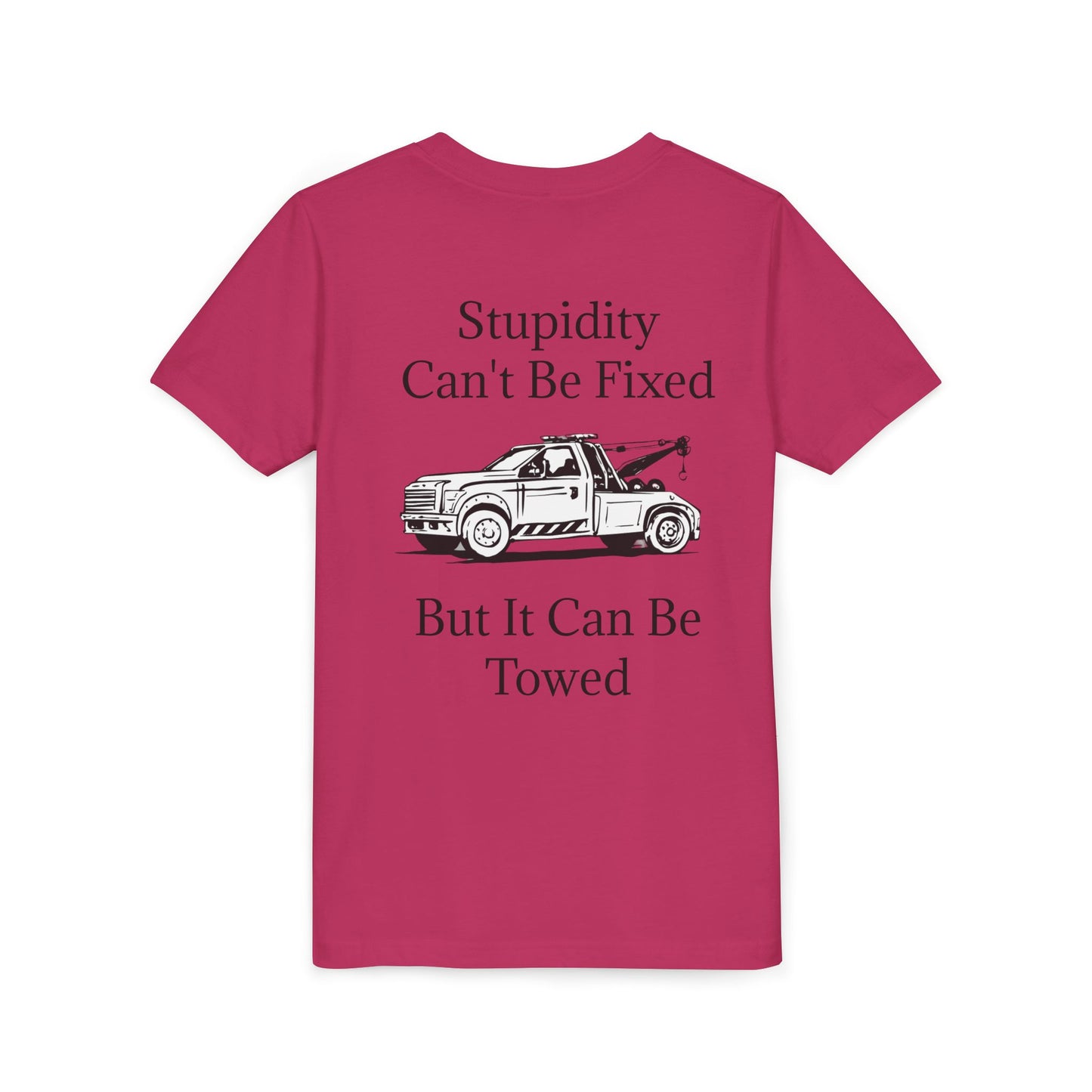 Stupidity Wheel Lift Tow Truck Youth Unisex Short Sleeve Crewneck Tee