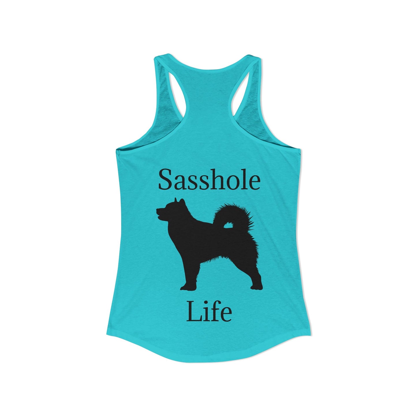 Sasshole Life Women's Racerback Tank
