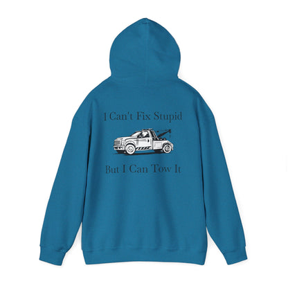 I Can't Fix Stupid Wheel Lift Tow Truck Unisex Hoodie
