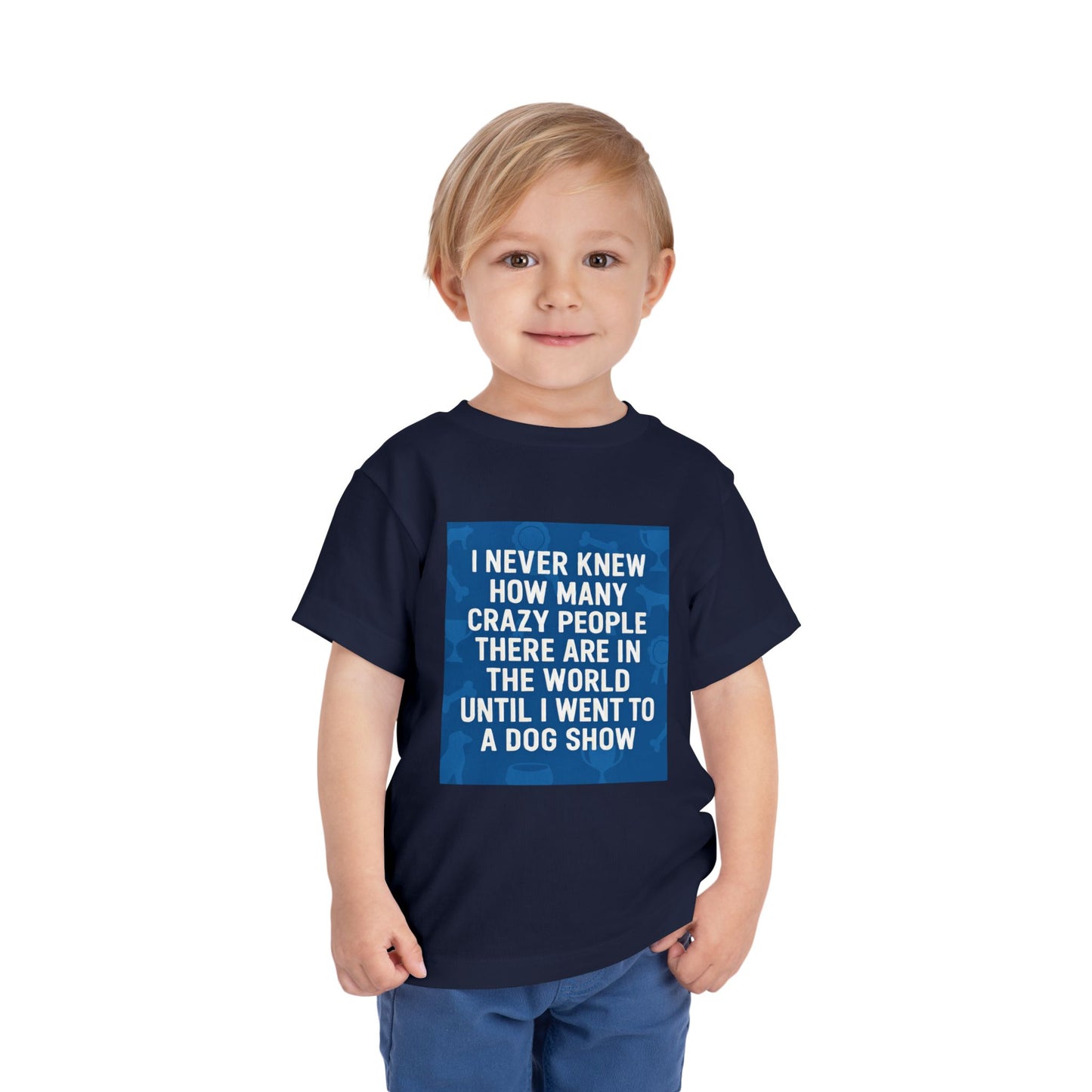 Never Knew Toddler Unisex Short Sleeve Crewneck Tee