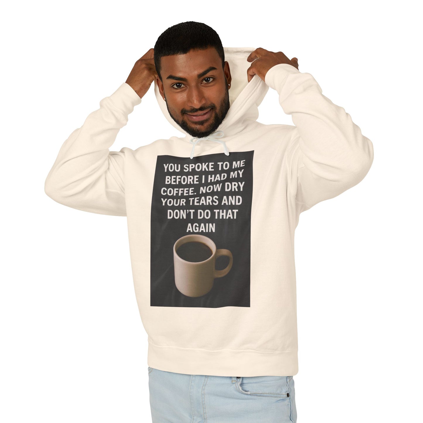 Dry Your Tears Unisex Lightweight Hoodie