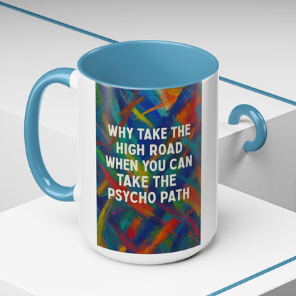 Psycho Path 2-Tone Coffee Mug