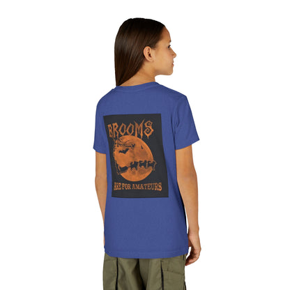 Brooms Are For Amateurs Youth Unisex Short Sleeve Crewneck Tee