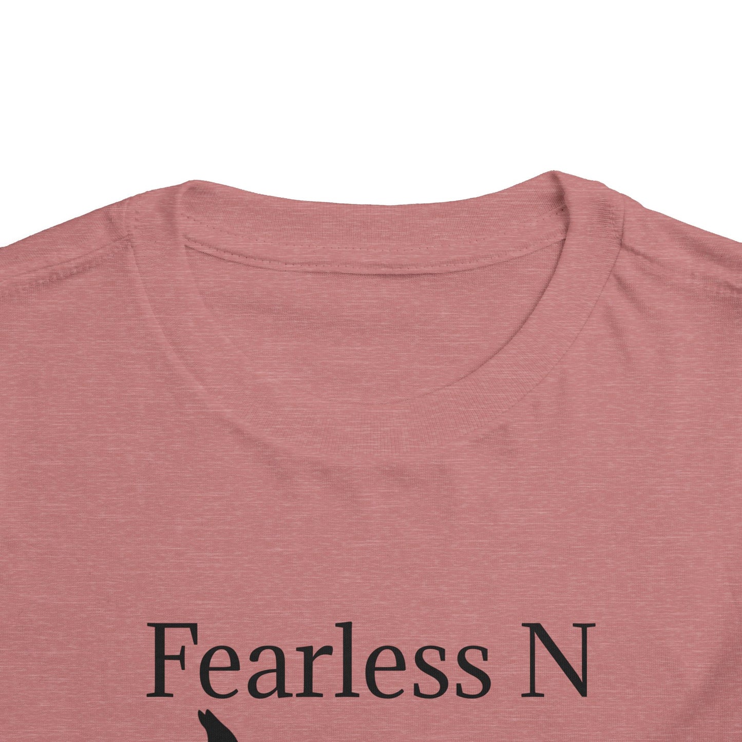 Fearless N Fabulous Toddler Unisex Short Sleeve Crewneck Tee