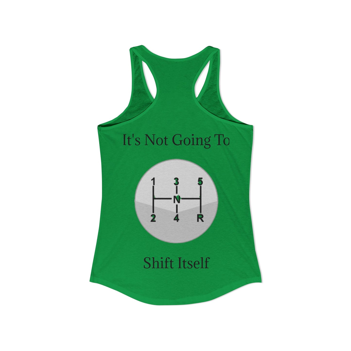 Shift Itself Women's Racerback Tank