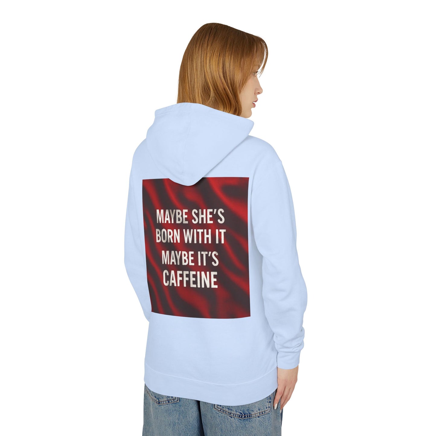 Born With It Unisex Lightweight Hoodie