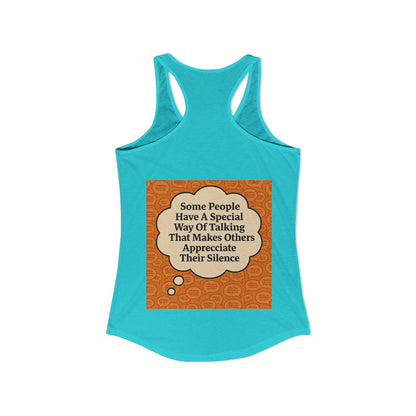 Special Way Of Talking Women's Racerback Tank