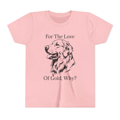 For The Love Of Gold Youth Unisex Short Sleeve Crewneck Tee