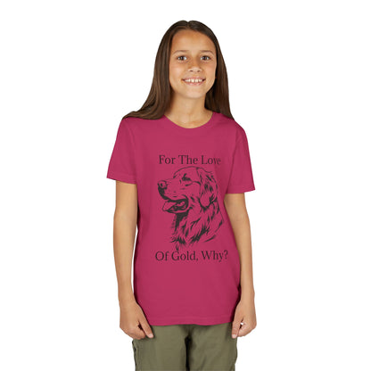 For The Love Of Gold Youth Unisex Short Sleeve Crewneck Tee