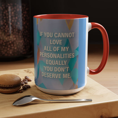 All Of My Personalities 2-Tone Coffee Mug