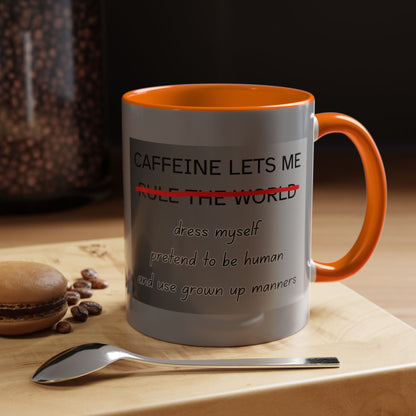 Caffeine Lets Me 2-Tone Coffee Mug