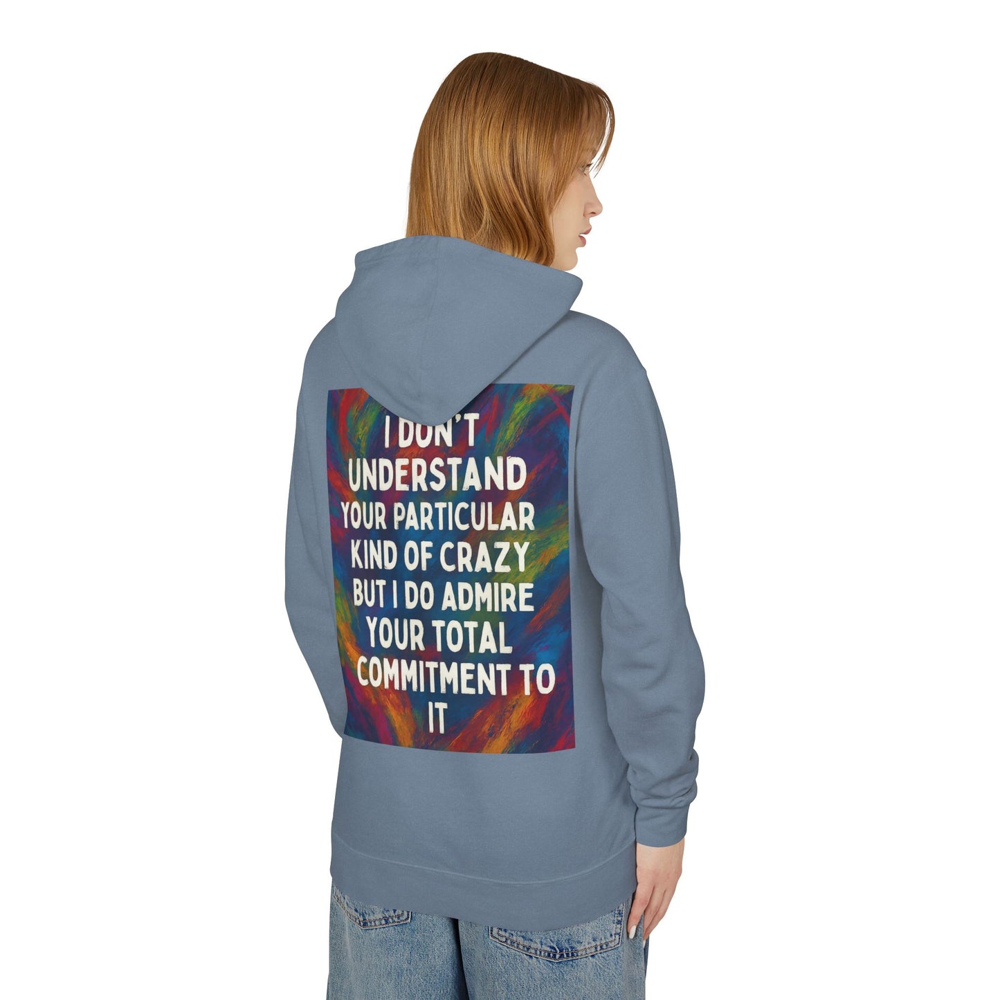 Kind Of Crazy Unisex Lightweight Hoodie