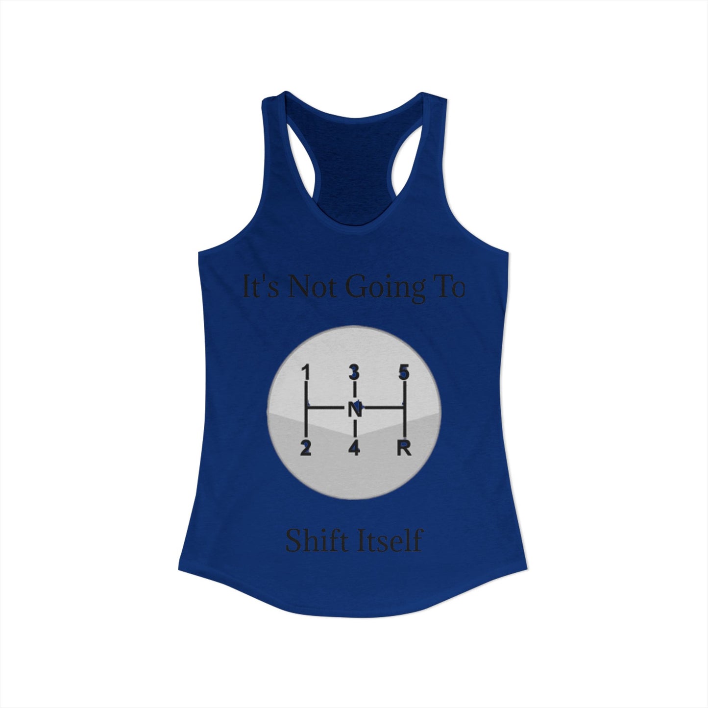 Shift Itself Women's Racerback Tank
