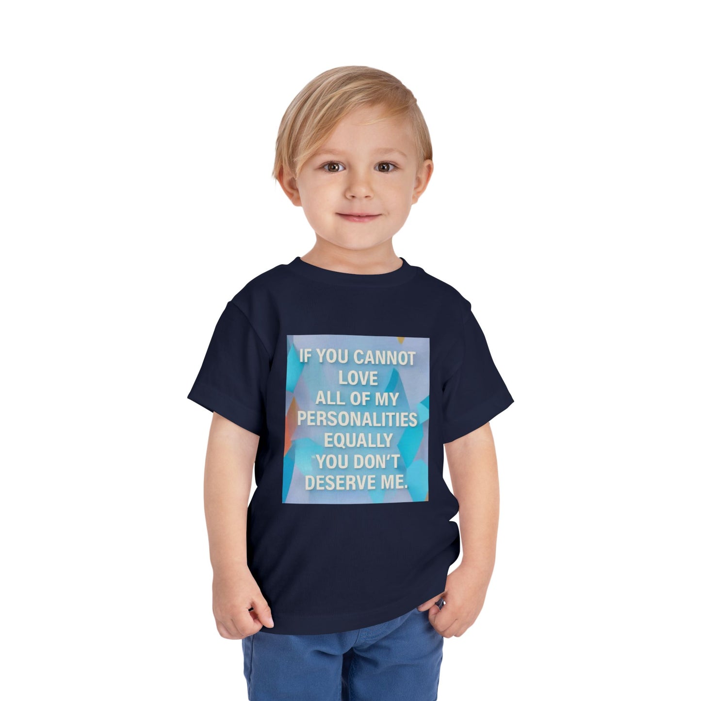 All Of My Personalities Toddler Unisex Short Sleeve Crewneck Tee