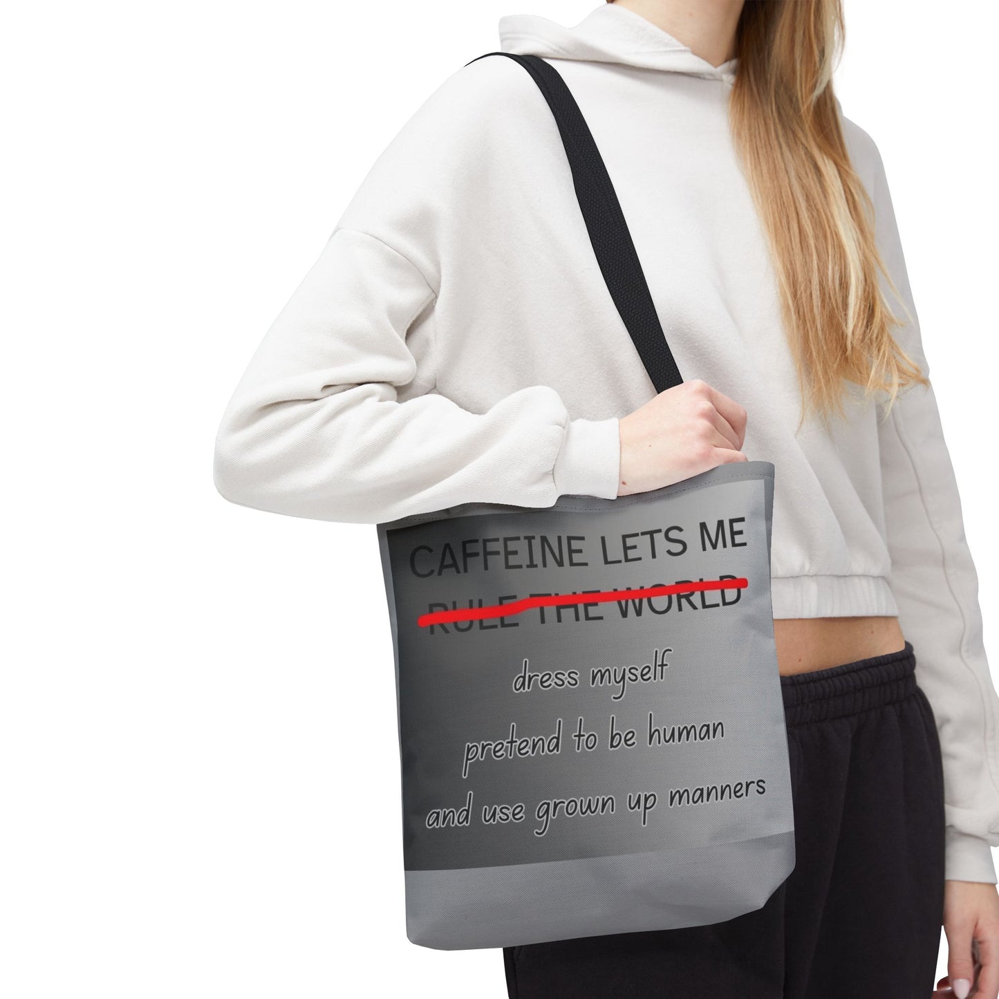 Caffeine Lets Me Tote Bag