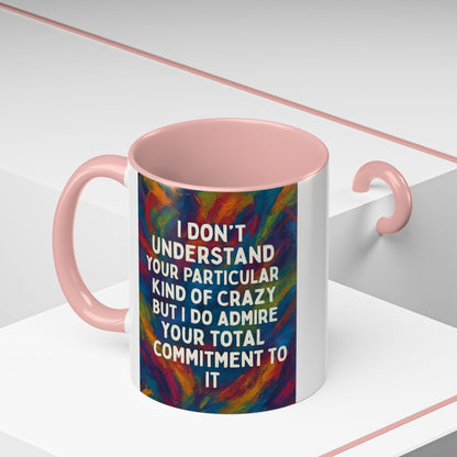 Kind Of Crazy 2-Tone Coffee Mug