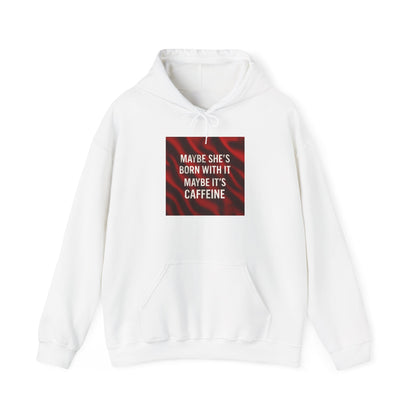 Born With It Unisex Hoodie