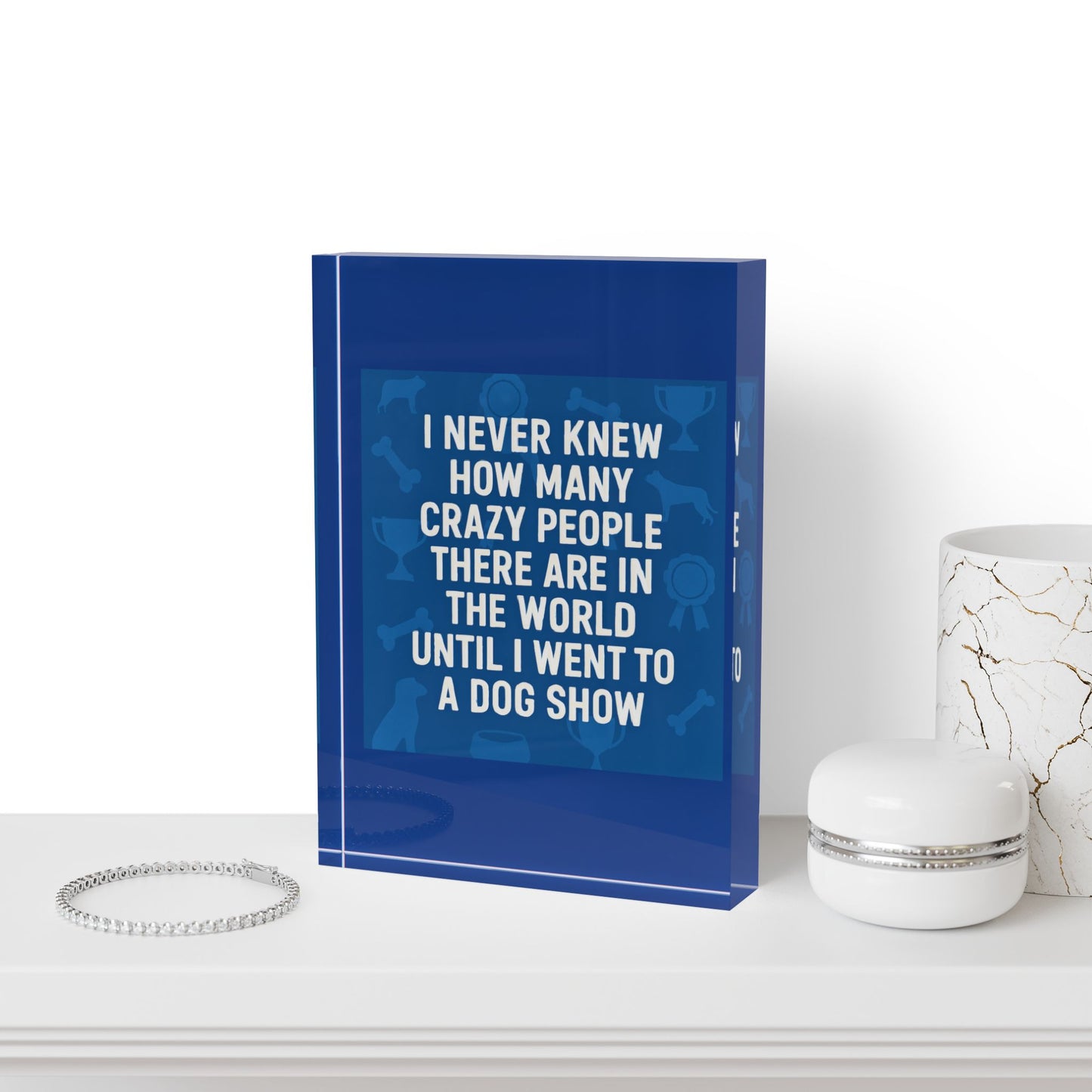 Never Knew Acrylic Photo Block