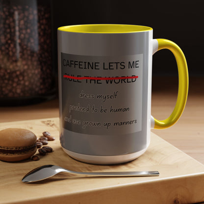 Caffeine Lets Me 2-Tone Coffee Mug