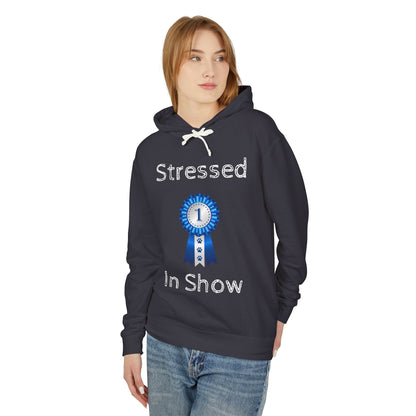 Stressed In Show Unisex Lightweight Hoodie