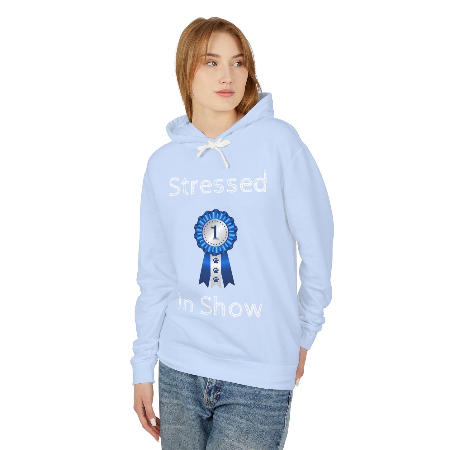 Stressed In Show Unisex Lightweight Hoodie