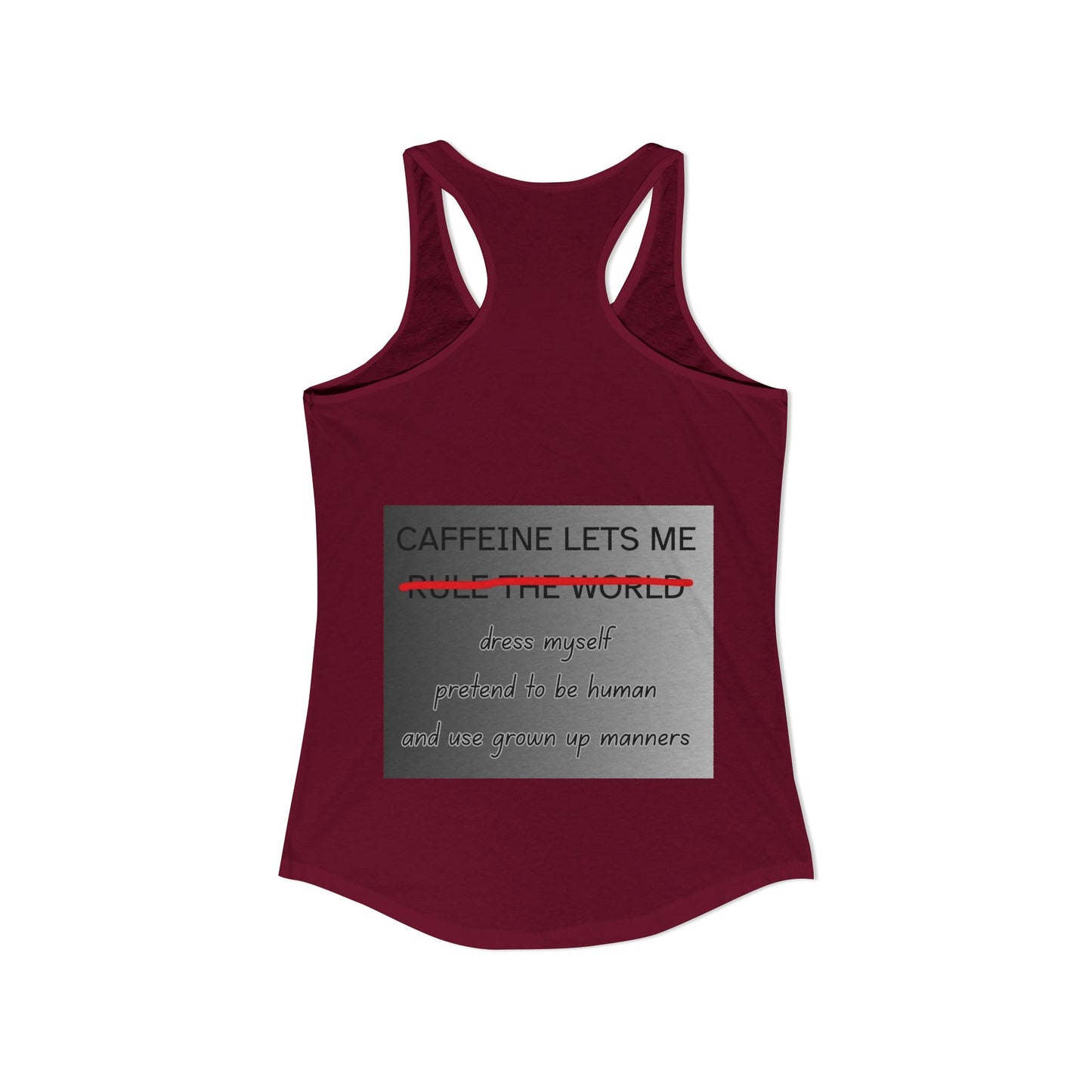 Caffeine Lets Me Women's Racerback Tank