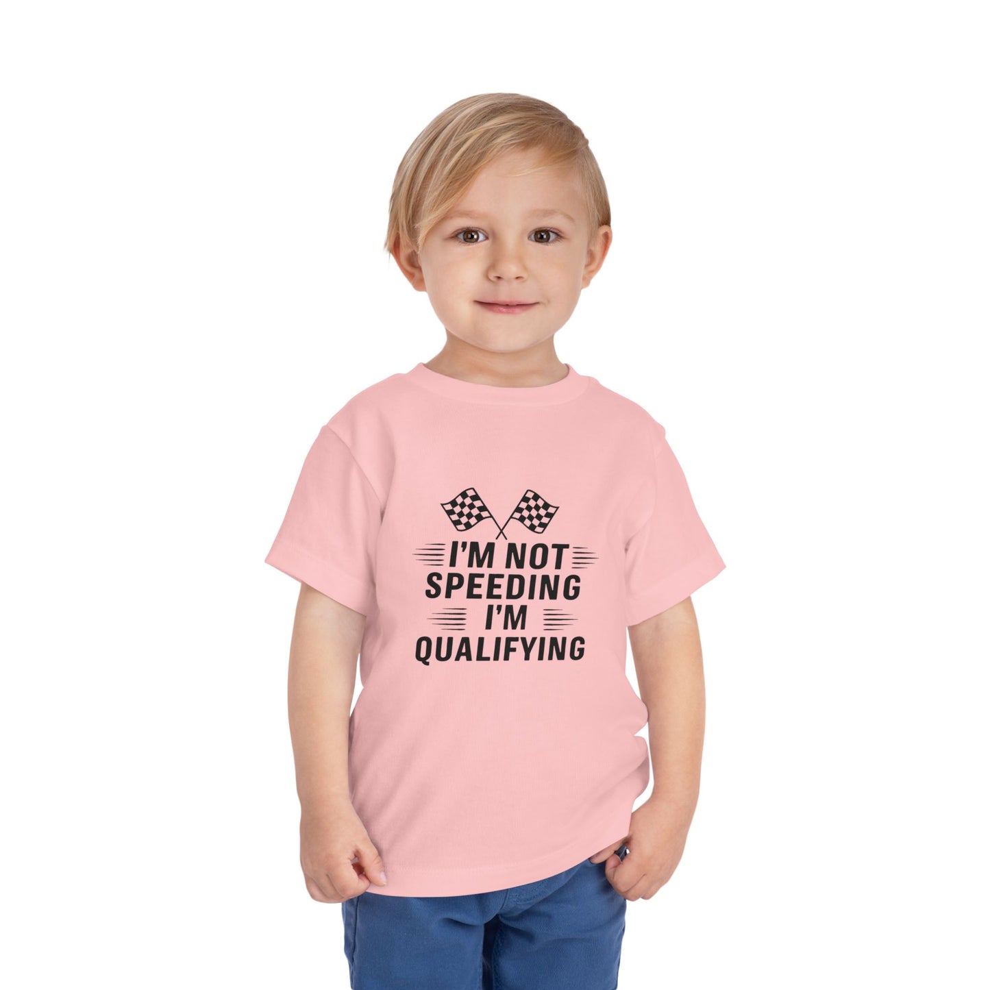 I'm Qualifying Toddler Unisex Short Sleeve Crewneck Tee