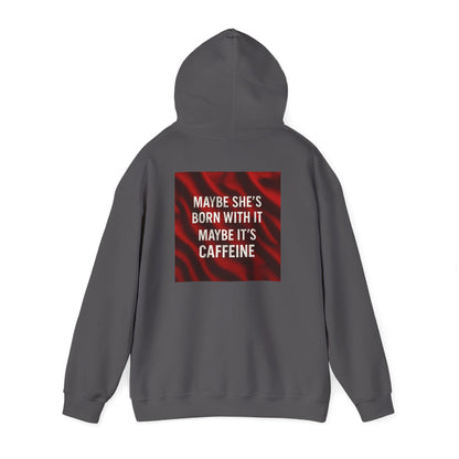 Born With It Unisex Hoodie