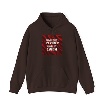 Born With It Unisex Hoodie