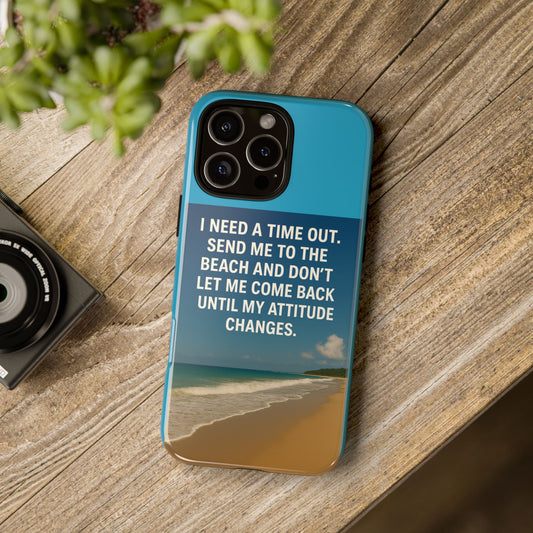 Time Out iPhone Case