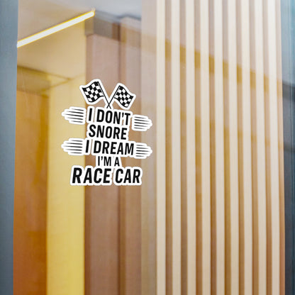 I Don't Snore Vinyl Decal