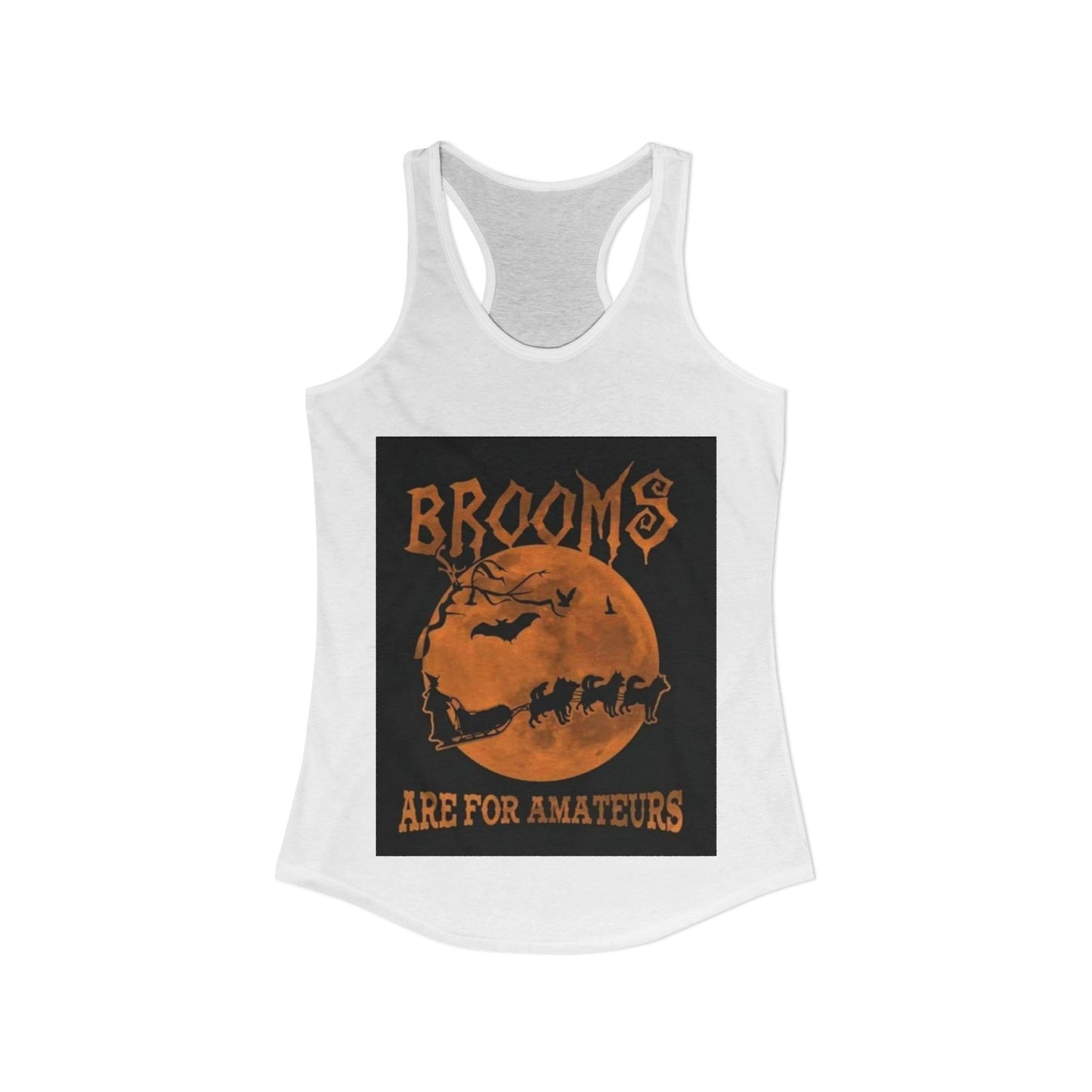 Brooms Are For Amateurs Women's Racerback Tank