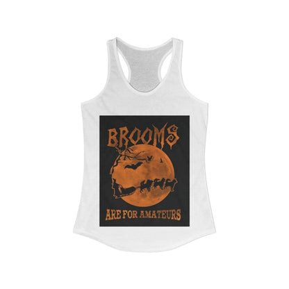 Brooms Are For Amateurs Women's Racerback Tank
