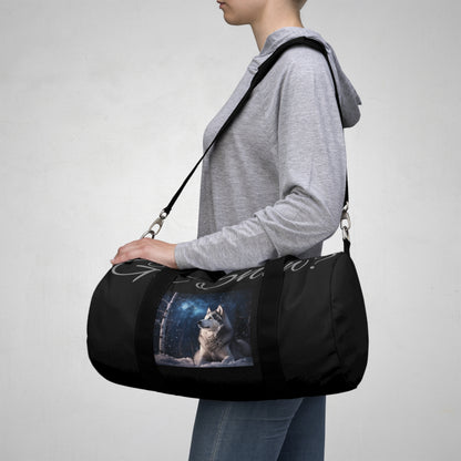 Got Snow? Duffel Bag