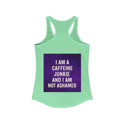 Caffeine Junkie Women's Racerback Tank