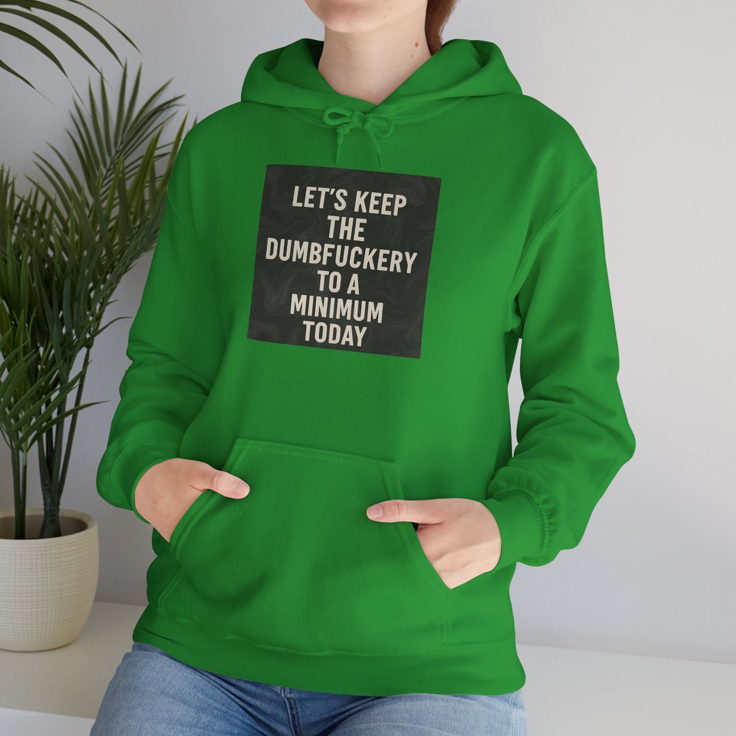 Dumbfuckery Unisex Hoodie