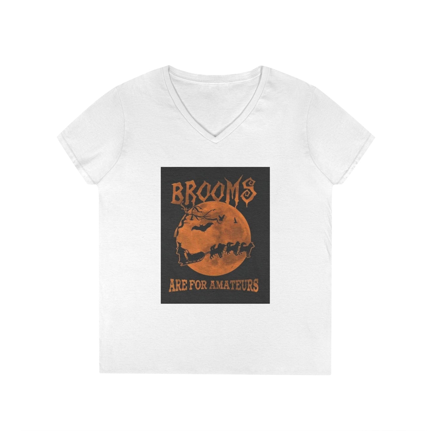Brooms Are For Amateurs Women's V-Neck T-Shirt