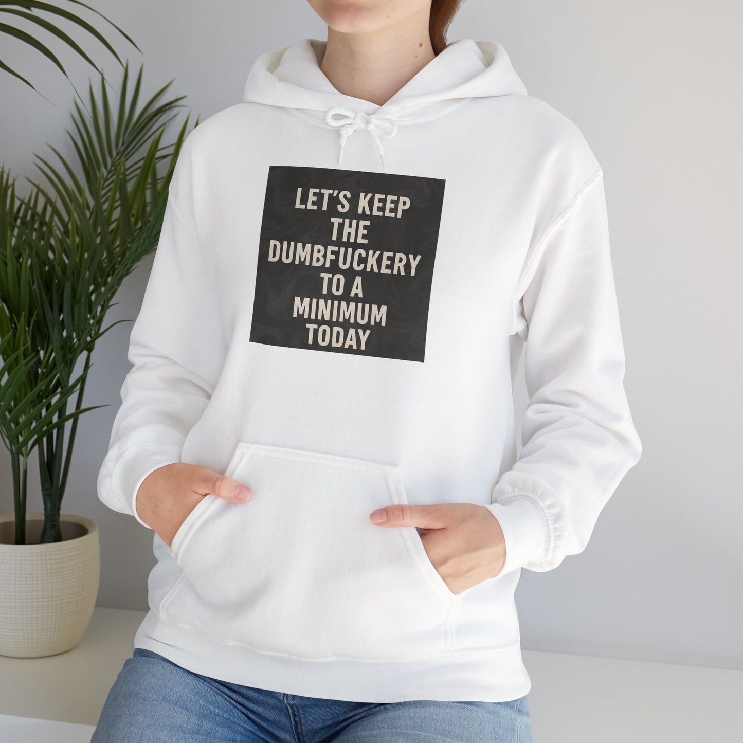 Dumbfuckery Unisex Hoodie