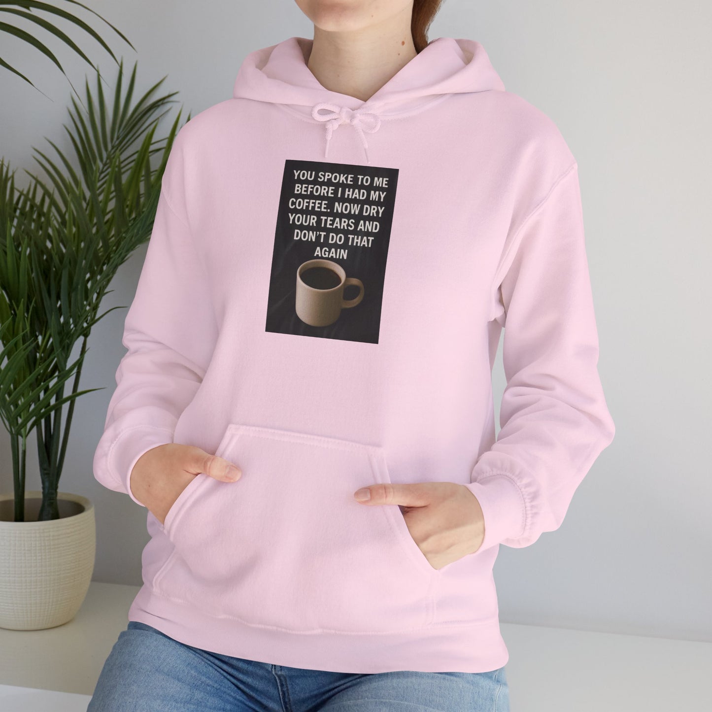 Dry Your Tears Unisex Hoodie
