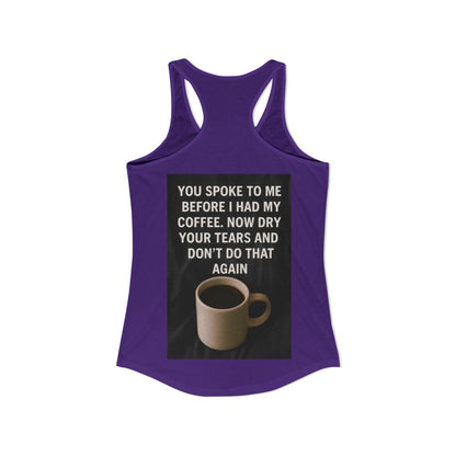 Dry Your Tears Women's Racerback Tank