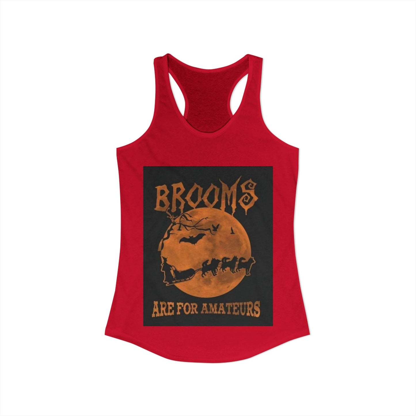 Brooms Are For Amateurs Women's Racerback Tank
