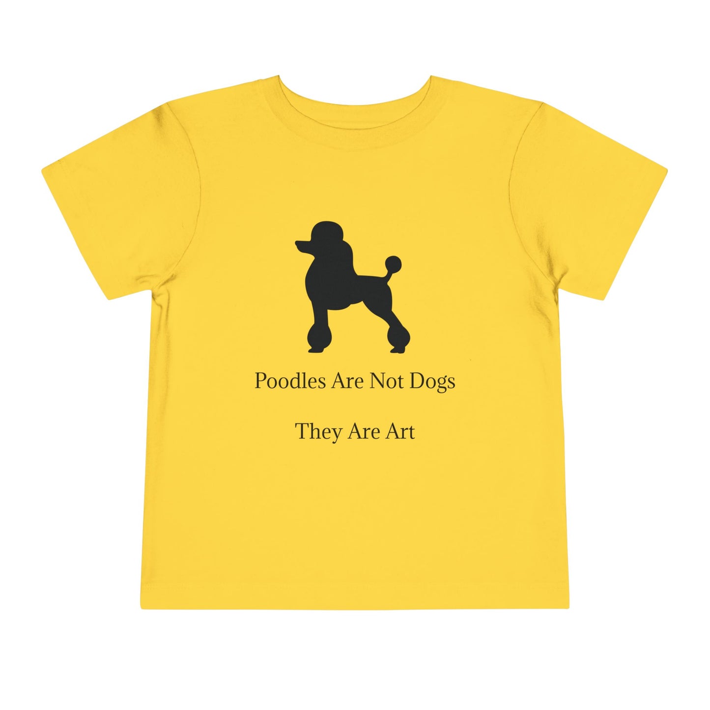 Not Dogs Toddler Unisex Short Sleeve Crewneck Tee