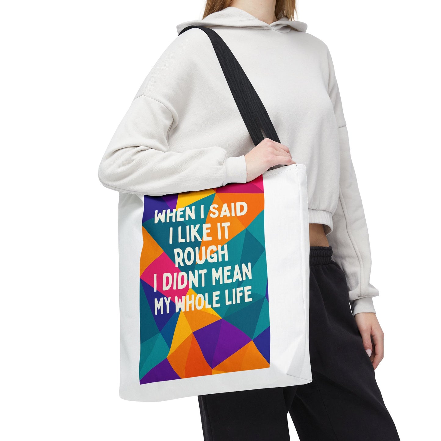 Like It Rough Tote Bag