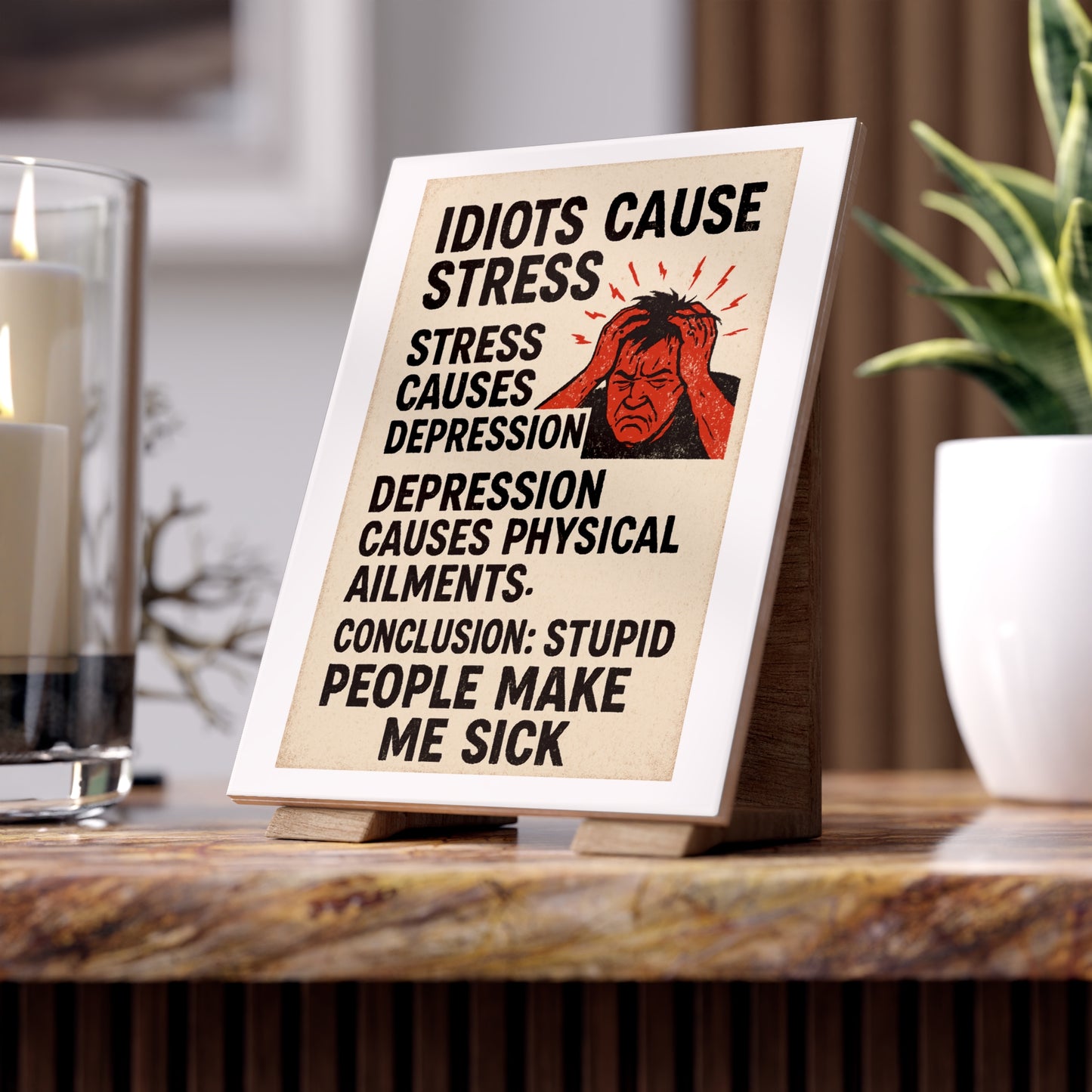 Stupid People Ceramic Photo Tile