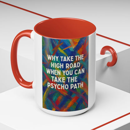 Psycho Path 2-Tone Coffee Mug