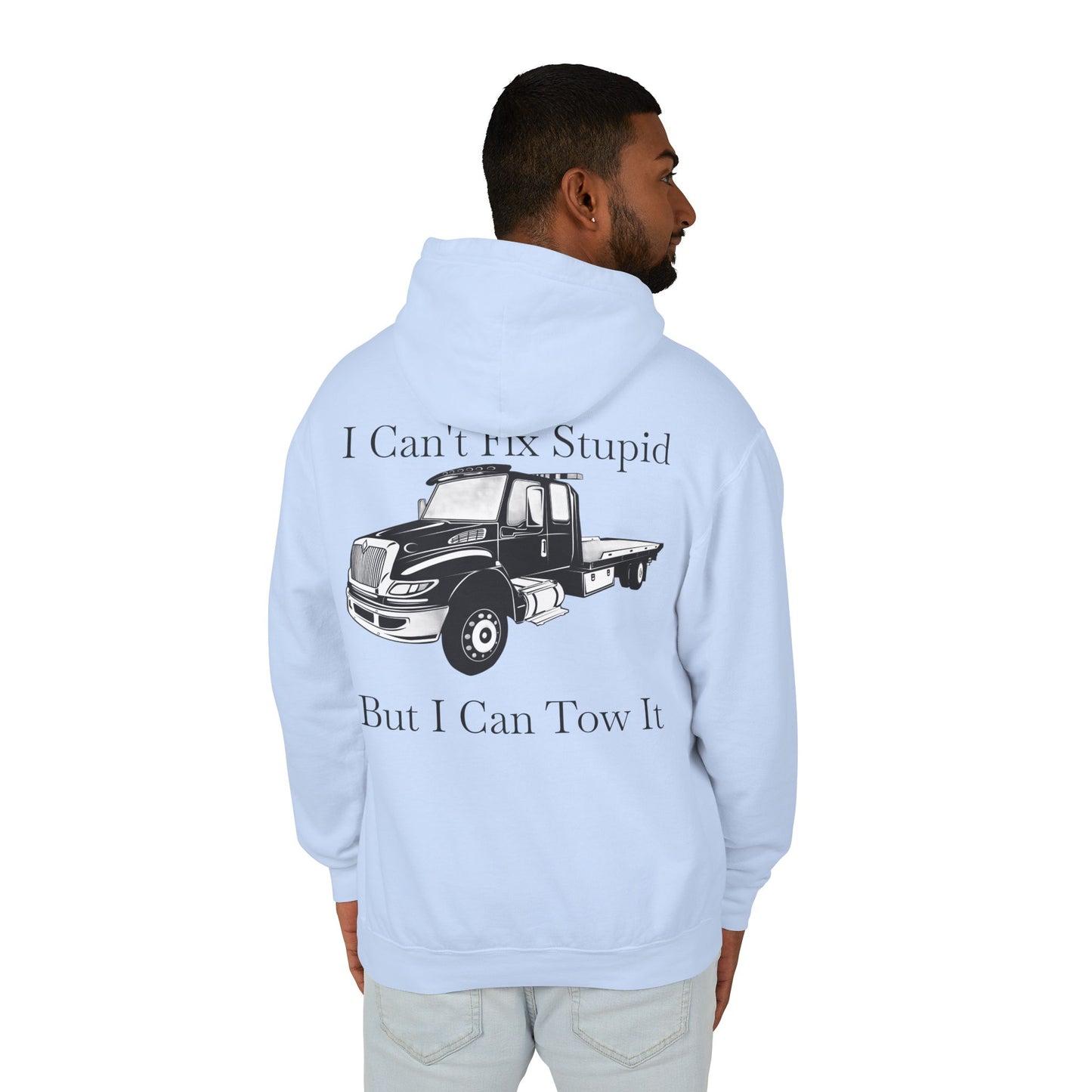I Can't Fix Stupid Flatbed Tow Truck Unisex Lightweight Hoodie