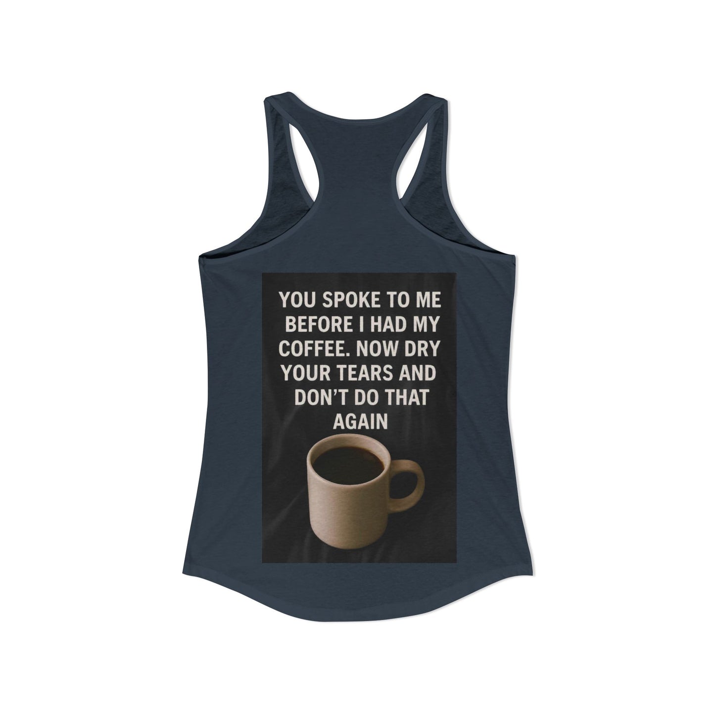 Dry Your Tears Women's Racerback Tank