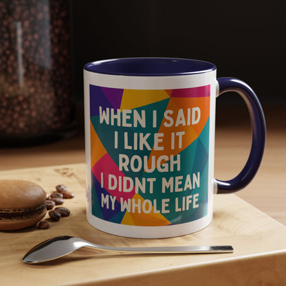Like It Rough 2-Tone Coffee Mug