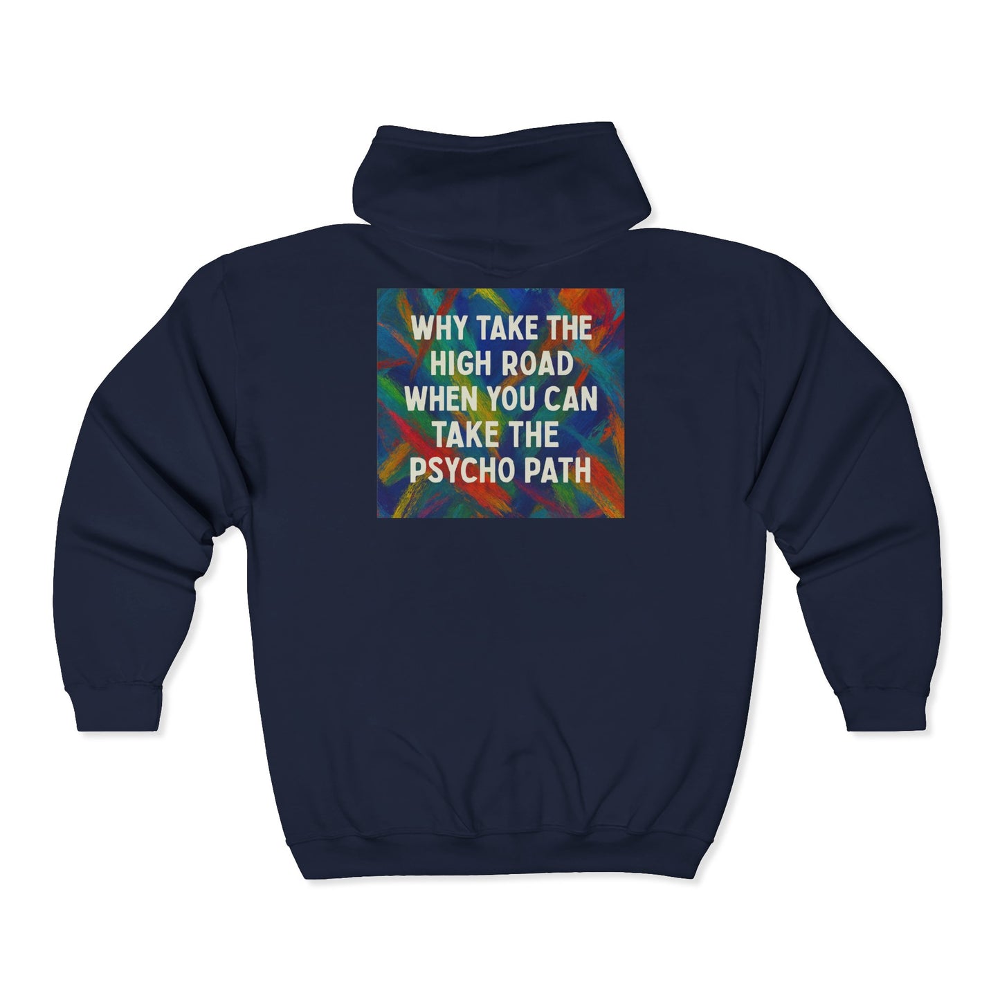 Psycho Path Unisex Full Zip Hoodie
