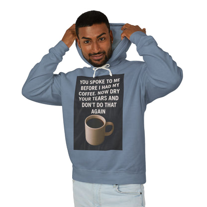 Dry Your Tears Unisex Lightweight Hoodie